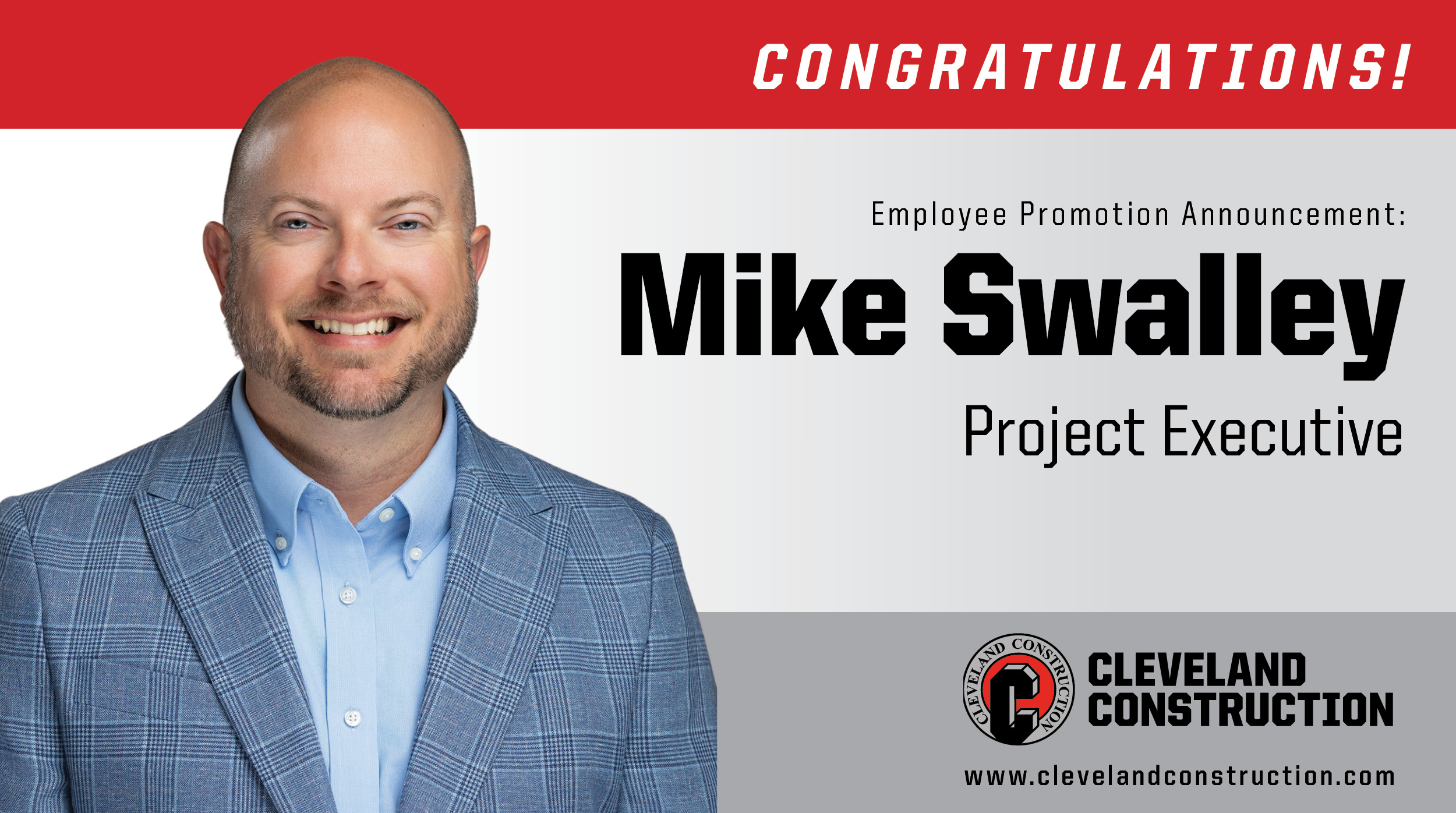 Cleveland Construction Promotes Mike Swalley to Project Executive