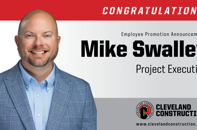 Cleveland Construction Promotes Mike Swalley to Project Executive